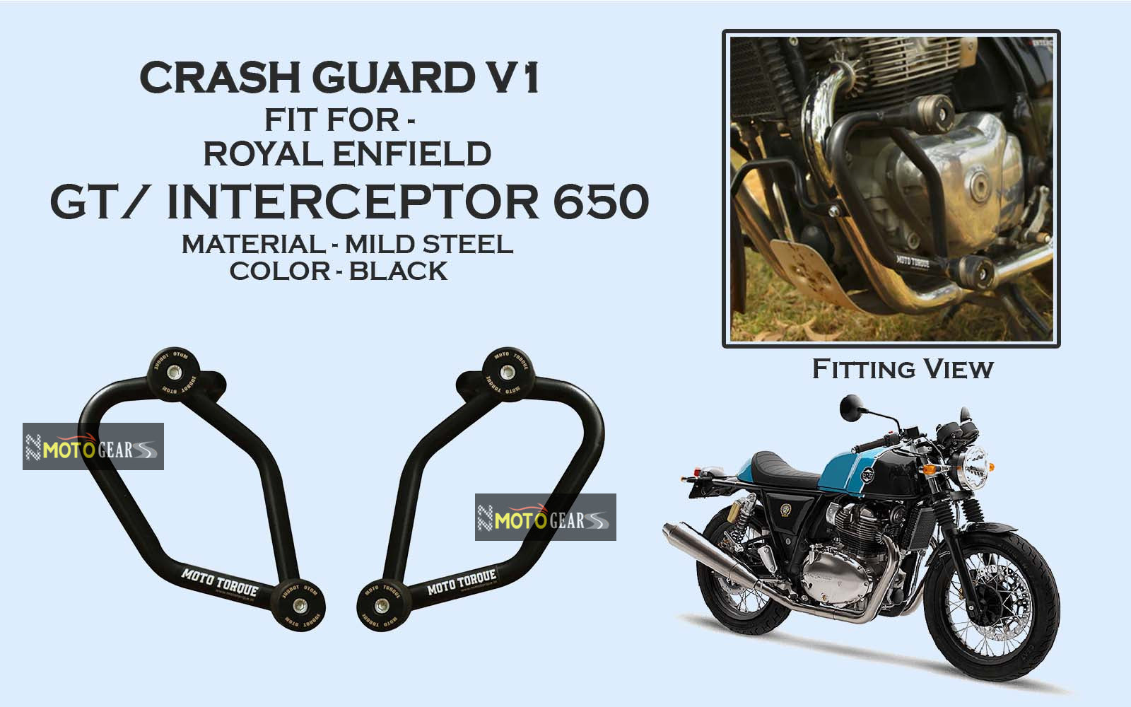 MOTO TORQUE CRASH GUARD v1.0 FOR INTERCEPTOR 650/CONTINRNTAL GT 650